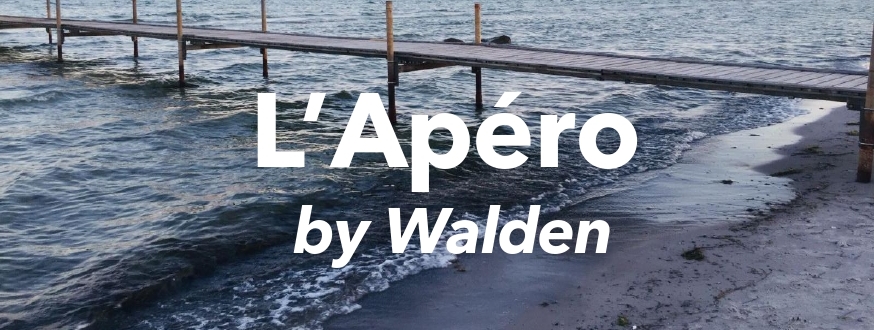 03/05/2022 l L’apéro by Walden